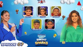 Sustagen Junior Bright Sparks | Episode 07 | Sirasa TV