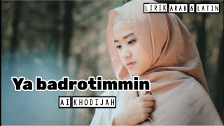 Sholawat Ai Khodijah - Ya Badrotim | Lirik Arab & Latin | Music Art