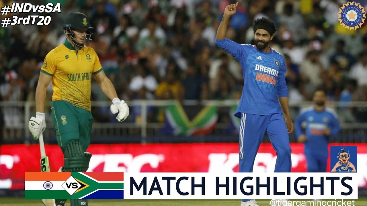 India Vs South Africa 3rd T20 Highlights 2023 | India Vs South Africa ...