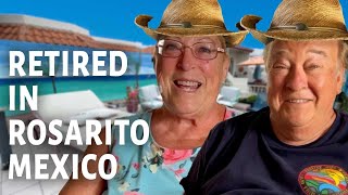 Retired in Rosarito, Mexico