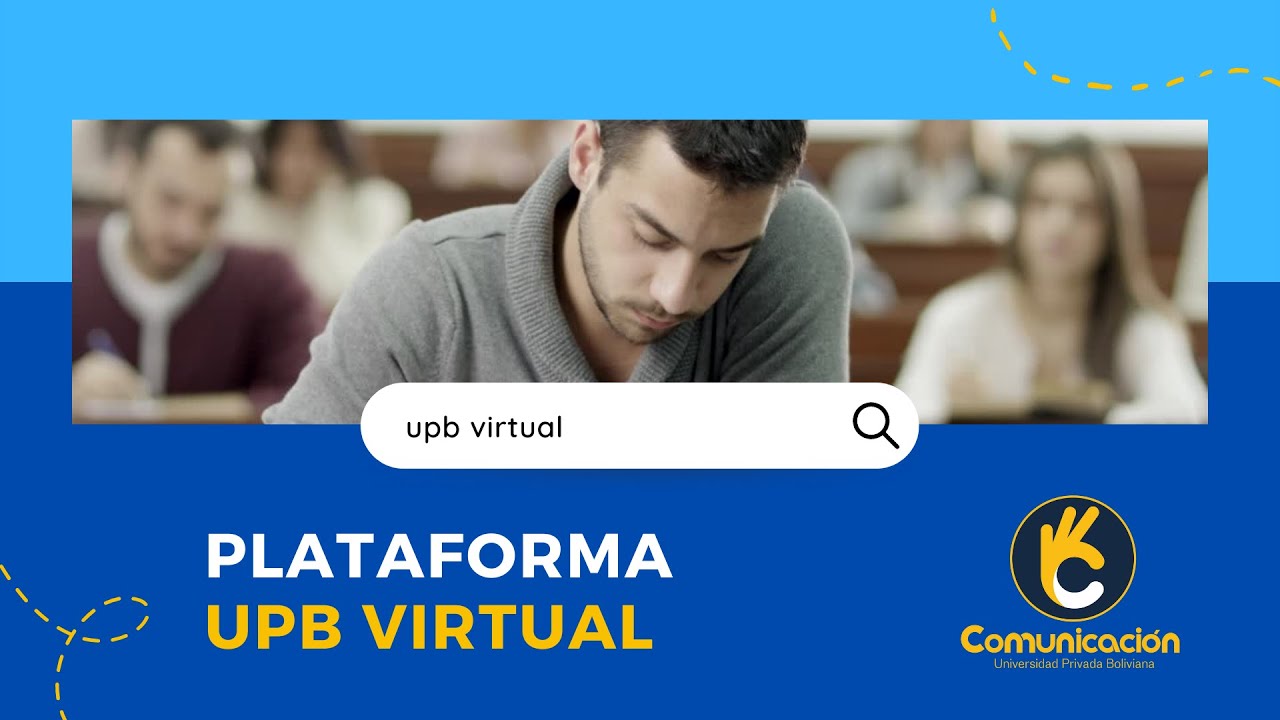 Comunicación UPB - Plataforma UPBVirtual - YouTube