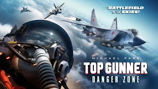 TOP GUNNER: DANGER ZONE Trailer | Exclusive (2022) Asylum