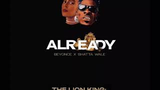 Beyonce Ft. Shatta Wale – Already [  official video ]