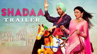 Shadaa (2021) Hindi Official Trailer | Diljit Dosanjh | Neeru Bajwa | Streaming 10th Sept 2021 | 7PM