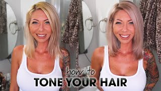 Tone Your Hair at Home- Cancel Out Yellow/Orange