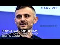 gary vee — practical optimism disruption happens and that s a good thing