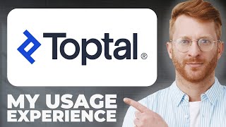 Toptal Freelancer Platform Review - Usage Experience