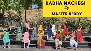 Radha Nachegi Song | Choreography by Master Reddy |