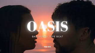 BAD BUNNY x JHAYCO Reggaeton Type Beat | OASIS
