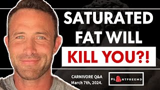 🔴  USA Doctors: More Than 25g of Saturated Fat Will HARM YOU! | Carnivore Q&A March 7th, 2024.