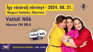 Így vásárolj növényt - Valódi Nők 2024. 08. 21.