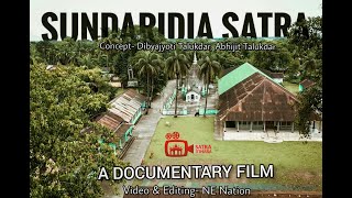 A DOCUMENTARY FILM ON SUNDARIDIA SATRA