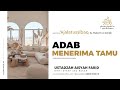 adab menerima tamu kitab ajalatussibaq ustadzah aisyah farid