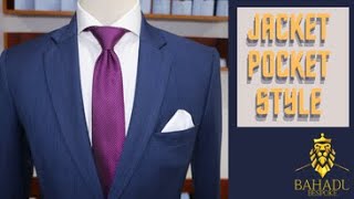 EPISODE-3 JACKET POCKET STYLE | BEST TAILOR IN BANGKOK |ENTREPRENEUR |SILOM