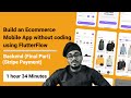 Build an E-commerce Mobile App without coding using FlutterFlow - Stripe Integration - Part 7(final)