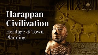 हड़प्पा सभ्यता| Harappan Civilization - Heritage \u0026 Town Planning | Evidence of Harappa | #harappa