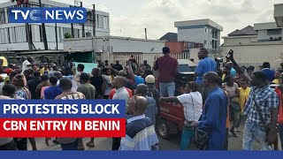 Protesters Occupy CBN Enterance In Benin