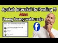 APAKAH INTERAKSI DI FACEBOOK PENTING ?? APA BISA MERUSAK ALGORITMA FACEBOOK ‼️