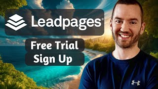 Leadpages Free Trial (Leadpages 14-Day Trial Sign Up)