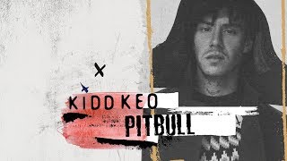 Kidd Keo - Pitbull ( Lyric )