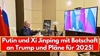 Putin \u0026 Xi Jinping mit HARTER Botschaft an Trump \u0026 Pläne für BRICS in 2025! )Deutsch Übersetzung)