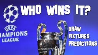 UEFA CHAMPIONS LEAGUE SEMI-FINAL DRAW (2019/2020)| FIXTURES AND PREDICTIONS | WHO WINS IT?