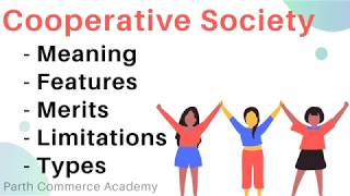 Cooperative Society- Meaning, features, Merits \u0026 Limitations, Types Class 11th Business Studies CBSE