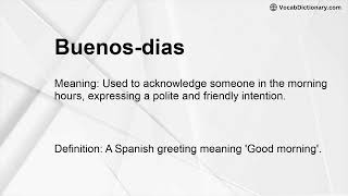 Buenos-dias Meaning