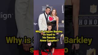 Why is Saquon Barkley so loyal to his fiancée Anna Congdon?  #celebrity #SaquonBarkley #AnnaCongdon