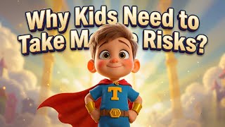 Why Kids need to take More Risks? TaToon Animation