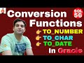 SQL Conversion Functions TO_CHAR, TO_DATE, TO_NUMBER with example