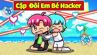 NẾU CẶP ĐÔI EM BÉ HACKER HIHA YUMMIE CÓ CUỘC SỐNG TRONG MINECRAFT*EM BÉ HACKER 😍😘