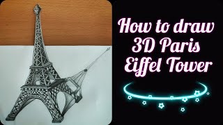 How to draw 3D Paris Eiffel Tower | 3D painting | Optical Illusion