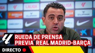 BARÇA EN DIRECTO: Rueda de prensa de XAVI previa al CLÁSICO contra el REAL MADRID | FC Barcelona