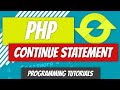 Continue Statement - PHP - P34