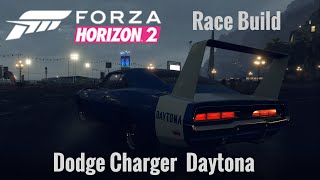 Forza Horizon 2 || 600+hp 69 Dodge Charger Daytona HEMI Race Build: Holy Mother of Downforce!