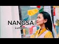 NANGSA — TheLungten| Nanagsa lyrics#nangsalyrics#bhutaneselyrics #latestupdate #latestsongstatus