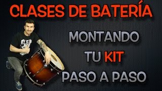 Clases de batería - Montando tu kit paso a paso