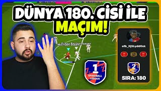 DÜNYA 180.Sİ İLE OYNADIM! HARD 1.KLASMAN MAÇI! eFootball Mobile 2025