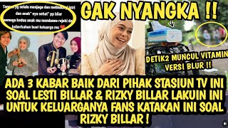 TERBUKTI !!! RIZKY BILLAR SOSOK PAPA YG BERTANGGUNGJAWAB ATAS KELUARGANYA & KABAR 3 STASIUN TV INI !