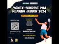 YONEX-SUNRISE PBA PENANG JUNIOR 2024