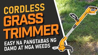 CORDLESS GRASS TRIMMER (INGCO) - NAPAKA-DALING GAMITIN PANG TRIM NG DAMO