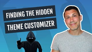 Can’t Find The THEME CUSTOMIZER In WordPress? Here It Is!