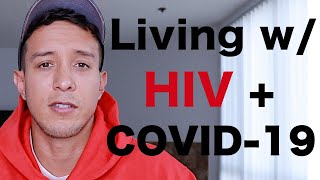 How Coronavirus/COVID-19 Affects People w/ HIV