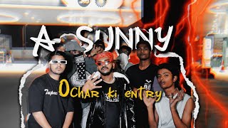 A Sunny - 0char ki Entry ( Official Music Video ) 2025( prod.by - vibhor beats) #drill