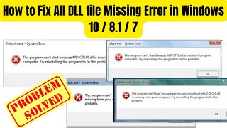 How to Fix All  DLL file Missing Error in Windows 10 / 8.1 / 7