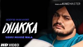 Dhakka (Full Song) Sidhu Moose Wala ft Afsanna Khan |Jatta Sream Ve tu Dhaka krda 2019.  Unlimited v