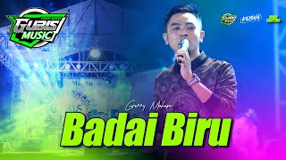 Download Mp3 Badai Biru - Gery Mahesa GUBIS MUSIC NGUNDUH MANTU #2023