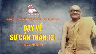 10. Dạy Về Sự Cẩn Thận (2) | Thiền Sư Ajahn Chah - Những Lời Dạy Vượt Thời Gian Của Ajahn Chah