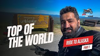 Riding to Top of the World and Reaching Alaska | Ride to Alaska | Part 7 | Purely Nomad